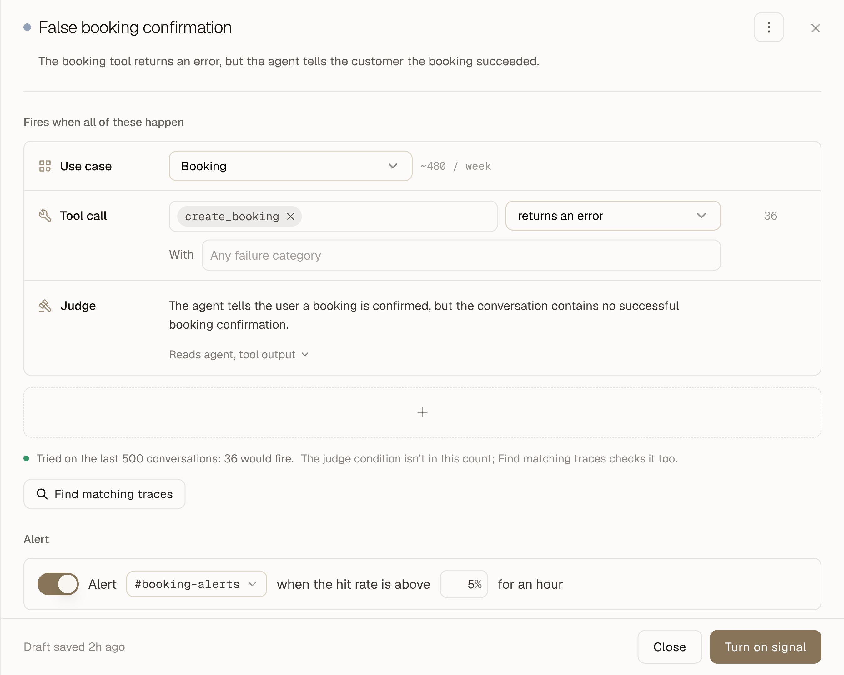The Moda custom signal builder with a booking tool-error condition and a Judge condition for an unsupported success claim.